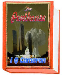 The Penthouse by I Q Cameron